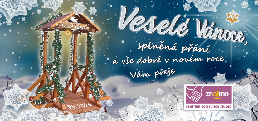 Veselé Vánoce, splněná přání a vše dobré v novém roce 2026 Vám přeje Centrum sociálních služeb Znojmo, příspěvková organizace
